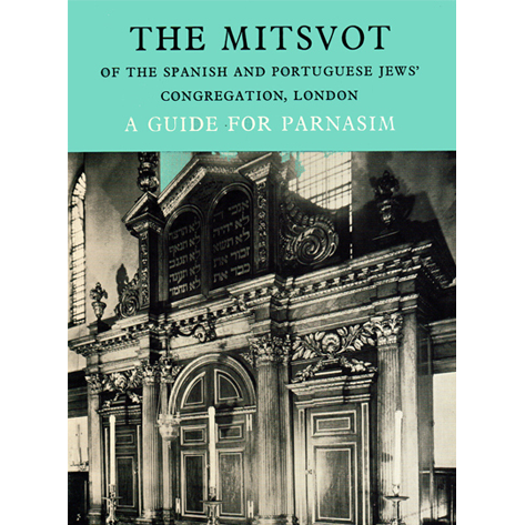 The Mitsvot – A Guide for Parnassim (Paperback)