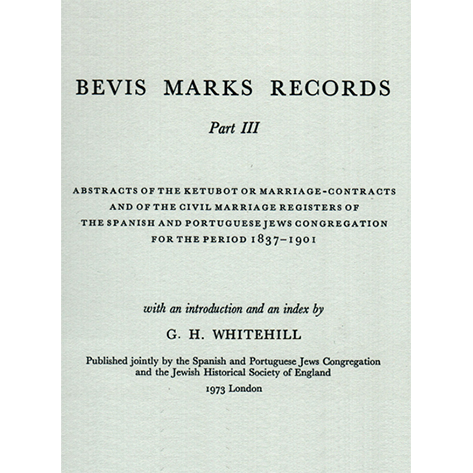 Bevis Marks Records III (Soft Cover)