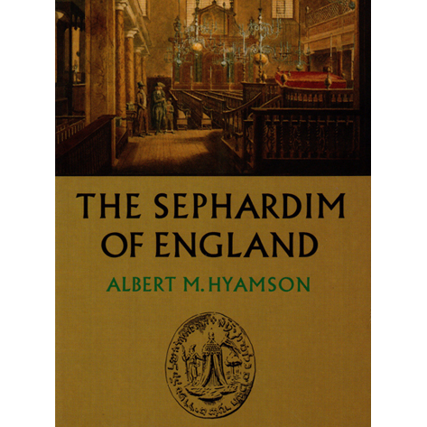 The Sephardim of England (Hardback)