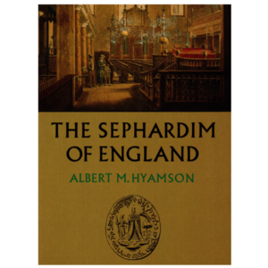 The Sephardim of England (Soft back)
